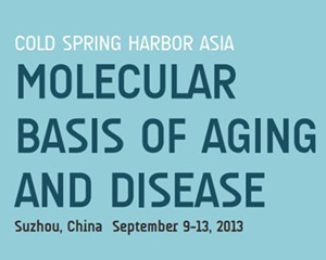 冷泉港亚洲2013会议：衰老和疾病的分子基础