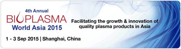 第四届国际血液制品亚洲峰会Bioplasma World Asia 2015